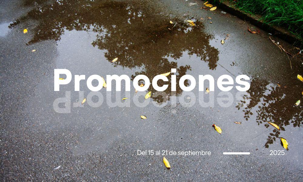 Go to Image Promociones semanales: del 15 al 21 de septiembre